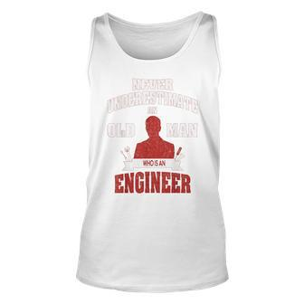 Engineer Never Underestimate An Old Man Old Man Tank Top | Mazezy