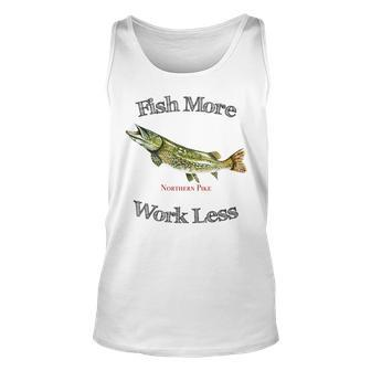 Fish More Work Less Pike Edition Unisex Tank Top - Thegiftio UK