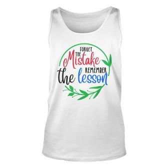 Forget The Mistake Remember The Lesson Inspirational Unisex Tank Top | Mazezy