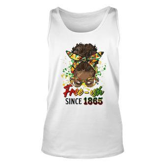 Free Ish Since 1865 Messy Bun Junenth African Freedom Day Unisex Tank Top | Mazezy