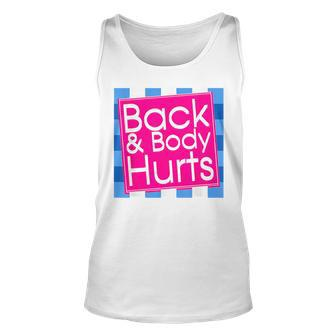 Funny Back Body Hurts Quote Exercise Workout Gym Top Unisex Tank Top | Mazezy