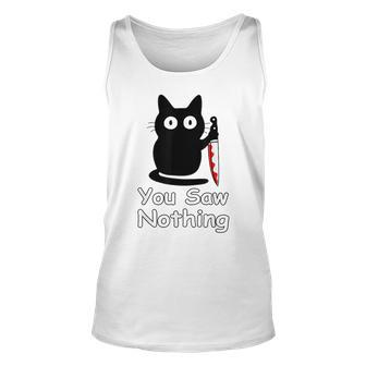 Funny Cat You Saw Nothing Funny Black Cat Gift Idea Unisex Tank Top | Mazezy DE