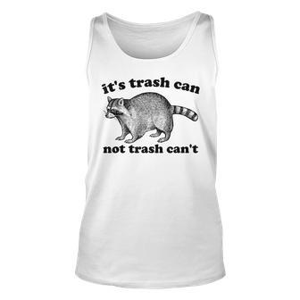 Funny Vintage Trash Can Not Cant Raccoon Garbage Unisex Tank Top | Mazezy