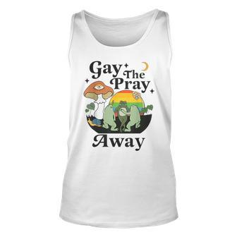 Gay The Pray Away Lgbt Gay Frog Equality Pride Month Unisex Tank Top - Seseable