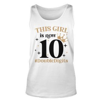 This Girl Is Now 10 Double Digits 10 Year Old Girl Birthday Tank Top | Mazezy