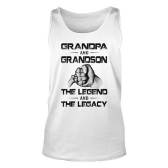 Grandpa And Grandson The Legend And The Legacy Unisex Tank Top | Mazezy
