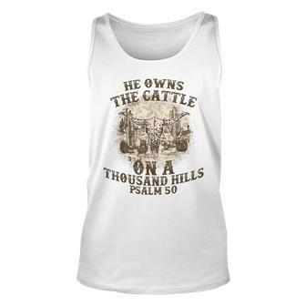 He Owns The Cattle On A Thousand Hills Psalm 50 Vintage Unisex Tank Top | Mazezy