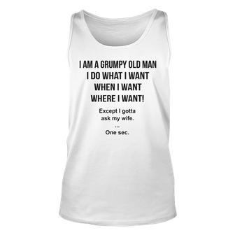I Am A Grumpy Old Man Gift For Mens Unisex Tank Top | Mazezy