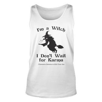 I Am A Witch I Dont Wait For Karma Funny Aesthetic Vintage Unisex Tank Top | Mazezy