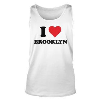 I Heart Brooklyn First Name I Love Personalized Stuff Unisex Tank Top | Mazezy