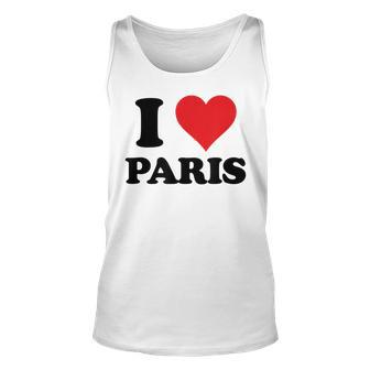 I Heart Paris First Name I Love Personalized Stuff Unisex Tank Top | Mazezy