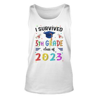 I Survived 5Th Grade Graduation Class Of 2023 Elementary Unisex Tank Top | Mazezy