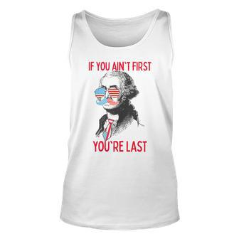 If You Aint First Youre Last George Washington Unisex Tank Top | Mazezy