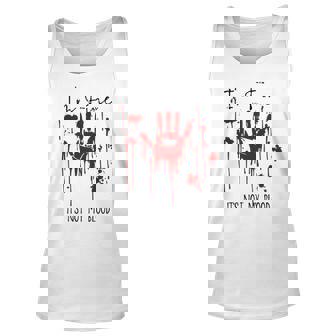 I'm Fine Blood Stain It's Not My Blood I'm Fine Bloody Tank Top - Thegiftio UK