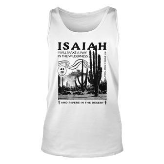 Isaiah 4319 I Will Make A Way In The Wilderness Bible Verse Unisex Tank Top - Seseable