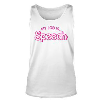 My Job Is Speech Retro Pink Style Speech Therapist Slp Tank Top - Seseable