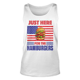Just Here For The Hamburgers Funny 4Th Of July Hamburger Unisex Tank Top | Mazezy