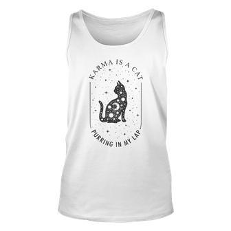 Karma Is A Cat Purring In My Lap Cause It Loves Me Unisex Tank Top - Thegiftio UK