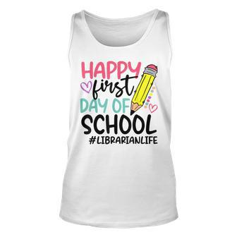Librarian Happy First Day Of School Funny Back School Unisex Tank Top - Monsterry DE