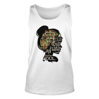 Into The Library She Goes To Lose Her Mind And Find Her Soul Tank Top | Mazezy