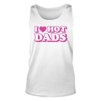 I Love Hot Dads Heart Bimbo Aesthetic Y2k Pink Tank Top - Seseable