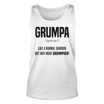 Mens Grandpa Grumpa Like A Normal Grandfather But More Grumpier Unisex Tank Top - Thegiftio UK