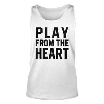 Motivational Volleyball Quotes Play From The Heart Coach Unisex Tank Top | Mazezy UK