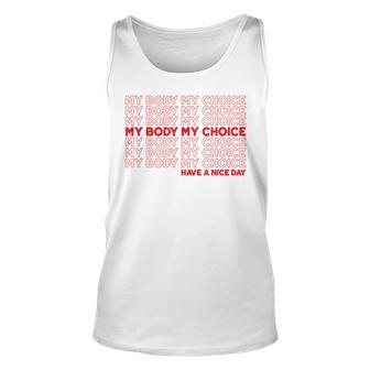 My Body My Choice Pro Choice Protect Roe 73 Abortion Right Unisex Tank Top | Mazezy CA