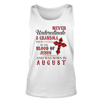 Never Underestimate A Grandma Who Was Born In August Unisex Tank Top - Seseable