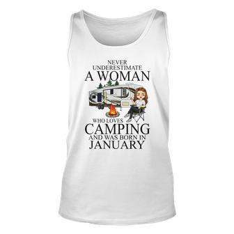 Never Underestimate A Woman Who Love Camping Born In January Unisex Tank Top - Seseable