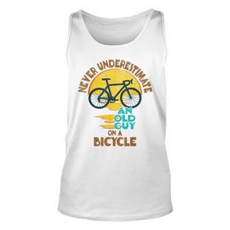 Never Underestimate An Old Guy On A Bicycle | Bike Lovers Gift For Mens Unisex Tank Top - Seseable