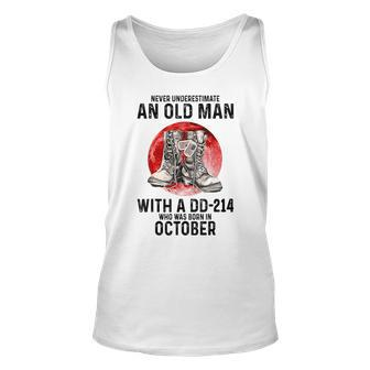 Never Underestimate An Old Man With A Dd214 October Unisex Tank Top - Seseable