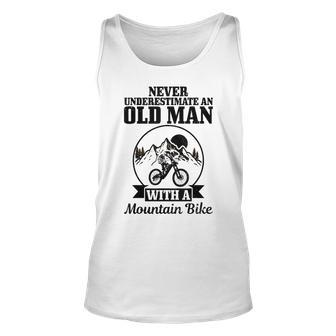 Never Underestimate An Old Man With A Mountain Bike Mtb Gift Gift For Mens Unisex Tank Top - Seseable
