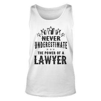 Never Underestimate The Power Of A Lawyer Gift Unisex Tank Top | Seseable UK