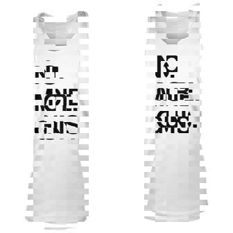 No More Guns - Anti Guns - Gun Control Unisex Tank Top - Thegiftio
