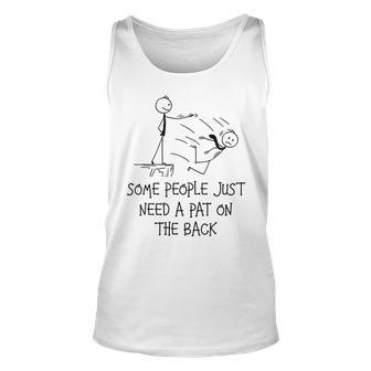 Pat On The Back Some People Just Need Apat On The Back Tank Top - Seseable