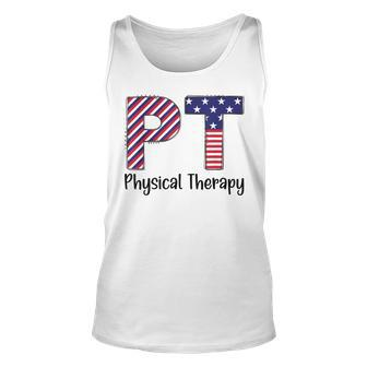 Physical Therapy 4Th Of July Design Cool Physical Therapist Unisex Tank Top - Seseable