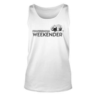 Professional Weekender Funny Camping Unisex Tank Top | Mazezy