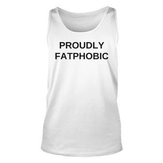 Proudly Fatphobic Offensive Dark Humor Gym Workout Tank Top - Seseable