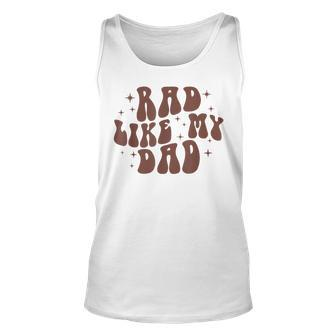 Rad Like My Dad I Love My Dad Funny Retro Toddler Kids Unisex Tank Top - Seseable