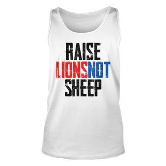 Raise Lions Not Sheep Distressed Patriot Party 1776 Unisex Tank Top | Mazezy