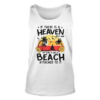 If There’S A Heaven For Me I’M Sure There's A Beach Attached Tank Top - Monsterry AU