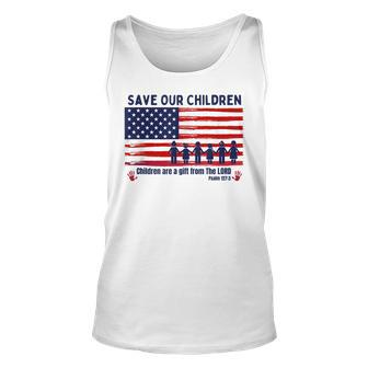 Save Our Children Are From The Lord Freedom Usa Flag Usa Tank Top | Mazezy