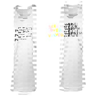 You Are Seen Loved Valued Tank Top | Mazezy