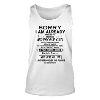 Sorry I Am Already Taken By A Freaking Awesome Guy November Tank Top - Monsterry AU