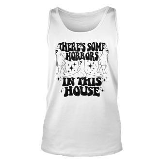 Theres Some Horrors In This House Funny Halloween Unisex Tank Top - Monsterry
