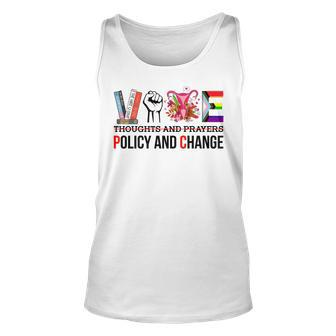 Thoughts And Prayers Vote Policy And Change Equality Rights Tank Top | Mazezy