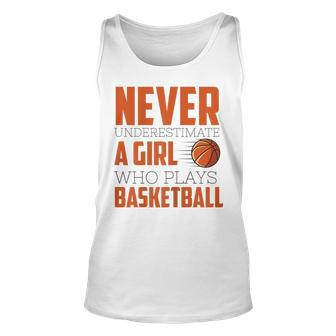 Never Underestimate A Girl Who Plays Basketball Sports Basketball Tank Top | Mazezy