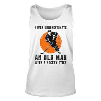 Never Underestimate An Old Man With A Hockey Stick Tank Top | Mazezy