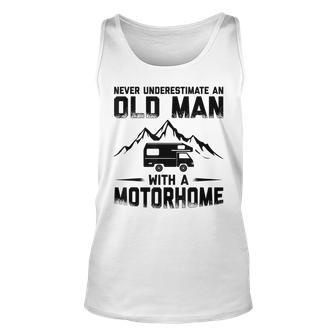 Never Underestimate An Old Man With A Motorhome Rv Camper Tank Top | Mazezy